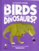 Picture of THE BIG QUESTIONS ANSWERED-ARE BIRDS MODERN-DAY DINOSAURS