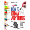 Picture of LINLEY HOW TO DRAW ANYTHING